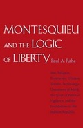 Cover: Montesquieu and the Logic of Liberty - Yale University Press