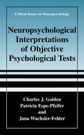 Cover: Neuropsychological Interpretation of Objective Psychological Tests - Kluwer Academic / Plenum Publishers