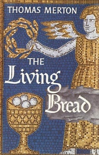 Abbildung von: The Living Bread - Farrar, Straus and Giroux
