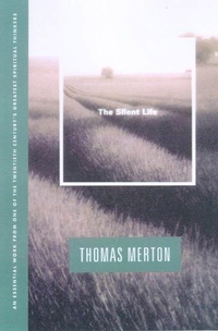 Abbildung von: The Silent Life - Farrar, Straus and Giroux