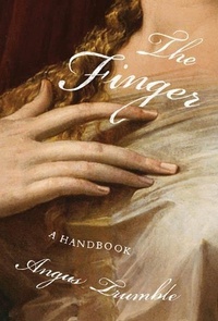 Abbildung von: The Finger - Farrar, Straus and Giroux