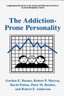 Cover: The Addiction-Prone Personality - Kluwer Academic / Plenum Publishers