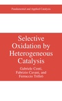 Cover: Selective Oxidation by Heterogeneous Catalysis - Plenum Publishing Co.,N.Y.