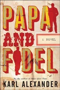 Cover: Papa and Fidel - Forge Books