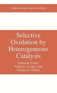 Enlarge image Cover: Selective Oxidation by Heterogeneous Catalysis - Springer