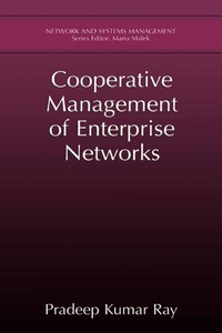 Enlarge image Cover: Cooperative Management of Enterprise Networks - Kluwer Academic / Plenum Publishers