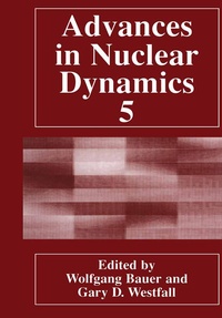 Enlarge image Cover: Advances in Nuclear Dynamics 5 - Springer