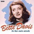 Cover: Bette Davis In Her Own Words - BBC Physical Audio