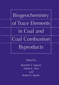 Abbildung von: Biogeochemistry of Trace Elements in Coal and Coal Combustion Byproducts - Kluwer Academic/Plenum Publishers