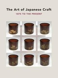 Cover: The Art of Japanese Craft - Yale University Press