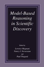 Cover: Model-Based Reasoning in Scientific Discovery - Kluwer Academic/Plenum Publishers