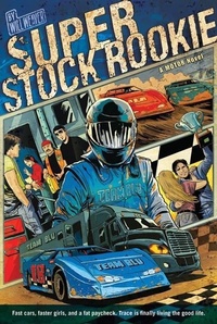 Enlarge image Cover: Super Stock Rookie - Farrar, Straus and Giroux (BYR)