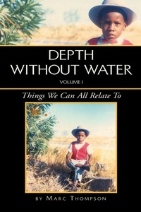Enlarge image Cover: Depth Without Water Volume I - Xlibris Us