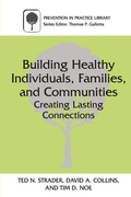 Cover: Building Healthy Individuals, Families, and Communities - Plenum Publishing Co.,N.Y.