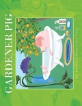 Cover: Gardener Pig - Xlibris Us