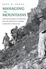 Cover: Managing the Mountains - Yale University Press