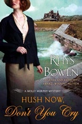 Cover: Hush Now, Don't You Cry - Minotaur Books