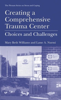 Enlarge image Cover: Creating a Comprehensive Trauma Center - Plenum Publishing Co.,N.Y.