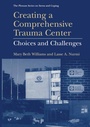Cover: Creating a Comprehensive Trauma Center - Springer