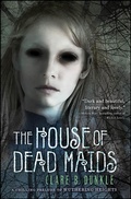 Cover: The House of Dead Maids - Henry Holt and Co.
