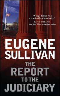 Enlarge image Cover: The Report to the Judiciary - Forge Books