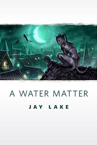 Enlarge image Cover: A Water Matter - Green;Tor Books