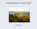 Cover: Sailing Round Ireland 2009 - Lulu.com
