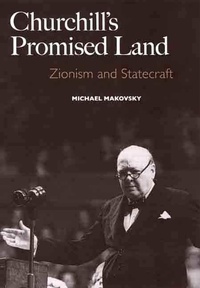 Enlarge image Cover: Churchill's Promised Land - Yale University Press