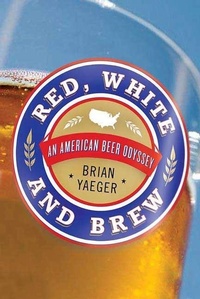 Abbildung von: Red, White, and Brew - St. Martin's Griffin