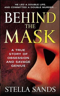 Abbildung von: Behind the Mask - St. Martin's True Crime