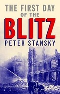 Cover: The First Day of the Blitz - Yale University Press