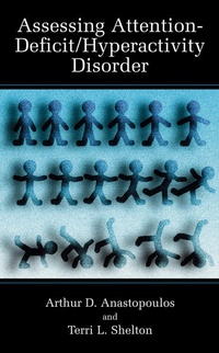 Enlarge image Cover: Assessing Attention-Deficit/Hyperactivity Disorder - Kluwer Academic/Plenum Publishers