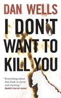 Cover: I Don't Want to Kill You - Tor Books