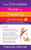 Cover: The Complete Guide to Healing Arthritis - St. Martin's Paperbacks