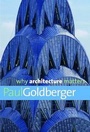 Cover: Why Architecture Matters - Yale University Press