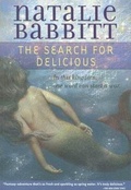 Cover: The Search for Delicious - Farrar, Straus and Giroux (BYR)