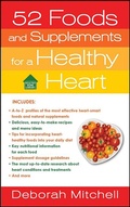 Cover: 52 Foods and Supplements for a Healthy Heart - St. Martin's Paperbacks
