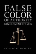 Bild: False Color of Authority - Xlibris Corporation