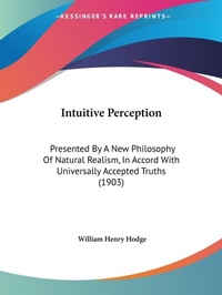 Abbildung von: Intuitive Perception - Kessinger Publishing