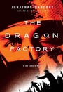 Cover: The Dragon Factory - St. Martin's Griffin