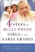 Cover: 4 Steps to Bully-Proof Girls in the Early Grades - St. Martin's Griffin
