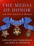 Cover: The Medal of Honor and Two American Heroes - St. Martin's Press