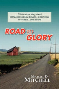 Enlarge image Cover: Road to Glory - Xlibris Corporation