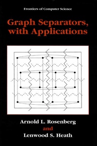 Enlarge image Cover: Graph Separators, with Applications - Plenum Publishing Co.,N.Y.
