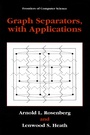 Cover: Graph Separators, with Applications - Kluwer Academic / Plenum Publishers