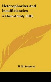 Abbildung von: Heterophorias and Insufficiencies - Kessinger Publishing
