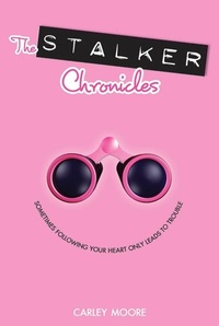 Enlarge image Cover: The Stalker Chronicles - Farrar, Straus and Giroux (BYR)