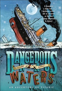 Enlarge image Cover: Dangerous Waters - Roaring Brook Press