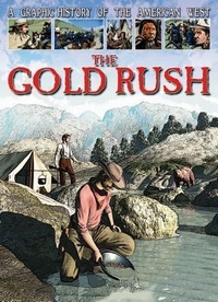 Enlarge image Cover: The Gold Rush - Gareth Stevens Publishing
