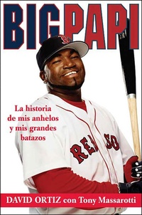 Enlarge image Cover: Big Papi - St. Martin's Griffin
